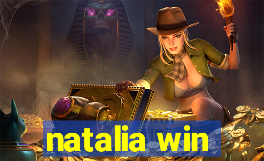 natalia win